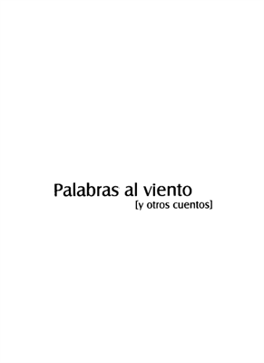 Palabras al viento 