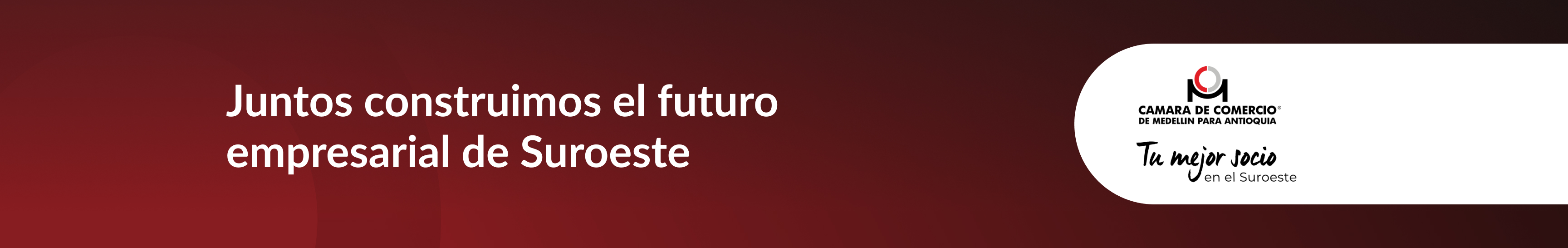 Juntos construimos el futuro empresarial del Suroeste