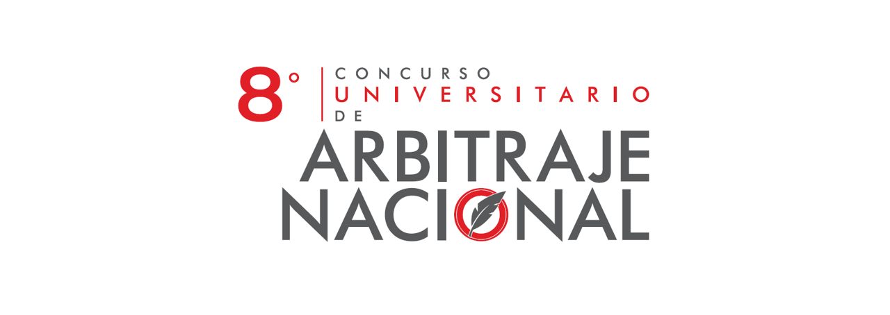 8vo Concurso Universitario de Arbitraje 8vo Concurso Universitario de Arbitraje